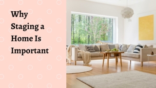 Why Staging a Home Is Important?