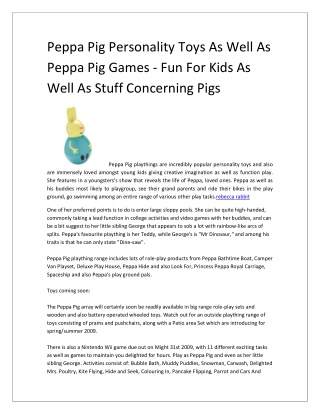 Peppa Pig Personality Toys As Well As Peppa Pig Games - Fun For Kids As Well As Stuff Concerning Pigs-converted