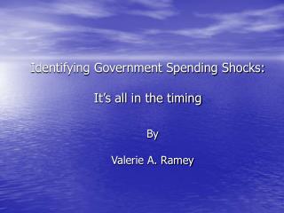 Identifying Government Spending Shocks: It’s all in the timing