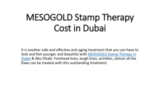 MESOGOLD Stamp Therapy Cost in Dubai