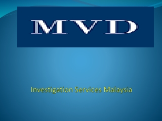 Investigation Services Malaysia