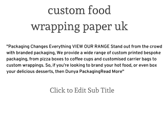custom food wrapping paper uk