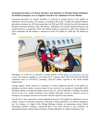 Increasing Prevalence of Chronic Disorders and Initiatives to Develop Flying Ambulance for Medical Emergency Use to Augm