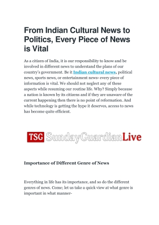 From Indian Cultural News to Politics, Every Piece of News is Vital