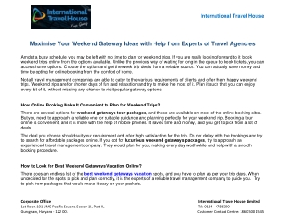 Maximise Your Weekend Gateway Ideas with Help from Experts of Travel Agencies