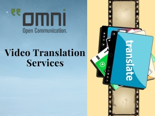 Video Translation Services- Get At Low Cost