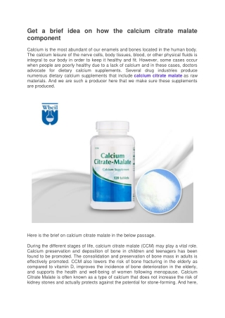 Get a brief idea on how the calcium citrate malate component