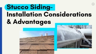 Stucco Siding- Installation Considerations & Advantages