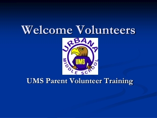 Welcome Volunteers