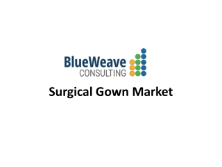 Surgical Gown Market Trends 2021