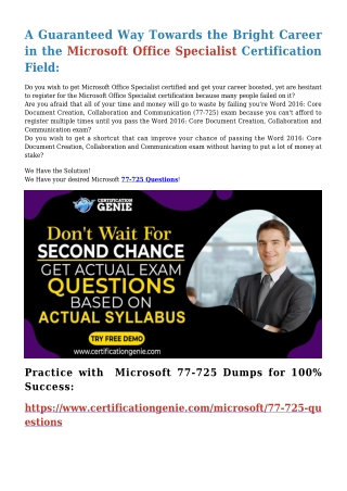 Questions in three easy format's, 77-725 PDF Questions and 77-725 Practice Test Software and 77-725 web based software