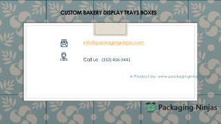 Get the Best Custom Bakery Display Trays Boxes cheap rates