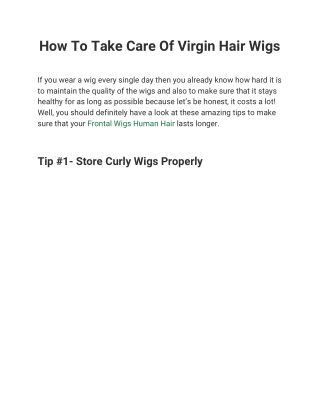 How To Take Care Of Virgin Hair Wigs