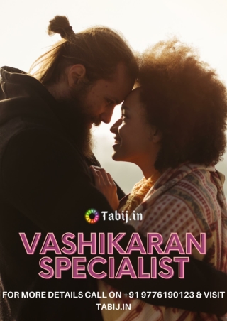 Vashikaran Specialist: Make over your love life by vashikaran mantra