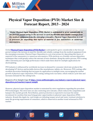 Physical Vapor Deposition (PVD) Market 2013-2024: Industry Status, Growth, Trends, Analysis and Outlook