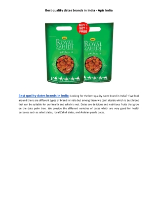Best quality dates brands in India - Apis India