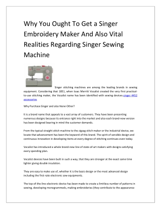 Why You Ought To Get a Singer Embroidery Maker And Also Vital Realities Regarding Singer Sewing Machine-converted