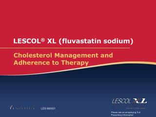 LESCOL ® XL (fluvastatin sodium)