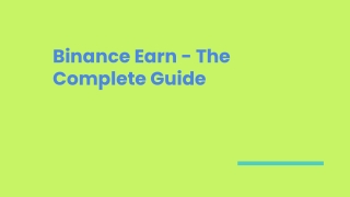 Binance Earn – The Complete Guide