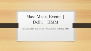 International Institute of Mass Media Events | Delhi