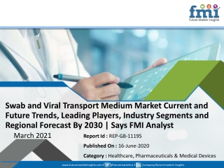 Swab and Viral Transport Medium Market Share, Development by Companies Outlook, Growth Prospects and Key Opportunities b