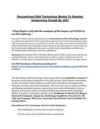 Recombinant DNA Technology Market Revenue - Due To Increase In Huge Demand In This Sector