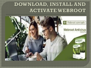 PREREQUISITES TO INSTALL WEBROOT