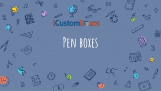 Make Sure Your Gifts Arrive In Style With Pen Boxes