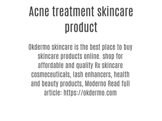 Acne treatment skincare product