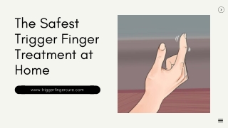 Discover The Safest Trigger Finger Treatment at Home