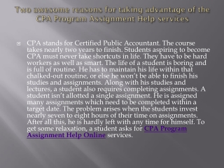Two awesome reasons for taking advantage of the CPA Program Assignment Help services