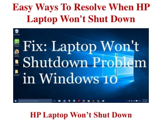 Easy Ways To Resolve When HP Laptop Won't Shut Down