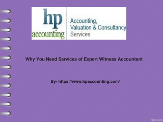 Why You Need Services of Expert Witness Accountant