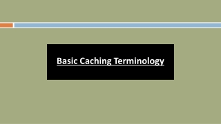 Basic Caching Terminology