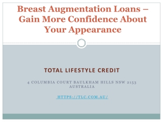 Breast Augmentation Loans – Gain More Confidence About Your Appearance