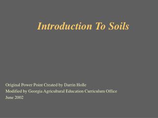 Introduction To Soils