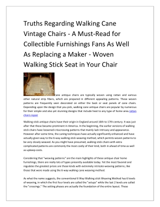 Truths Regarding Walking Cane Vintage Chairs - A Must-Read for Collectible Furnishings Fans As Well As Replacing a Maker