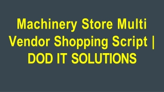 Machinery Store Multi Vendor Shopping Script - DOD IT SOLUTIONS