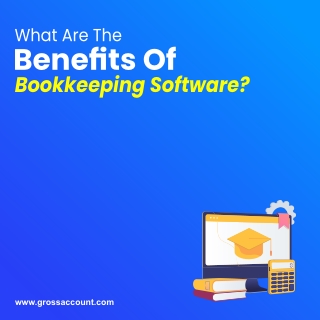 What Are The Benefits Of Bookkeeping Software?