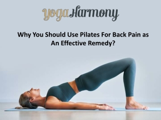 Why You Should Use Pilates For Back Pain As An Effective Remedy?