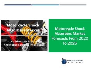 Motorcycle Shock Absorbers Market  to grow at a CAGR of 2.39%  (2019-2025)