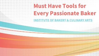 Must Have Tools for Every Passionate Baker