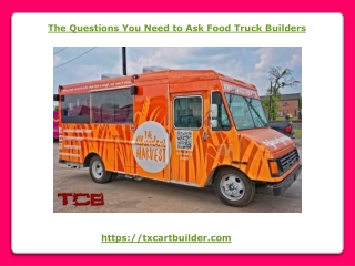 The Questions You Need to Ask Food Truck Builders