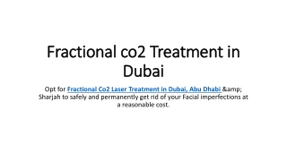 Fractional co2 Treatment in Dubai