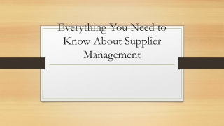 Everything You Need to Know About Supplier Management