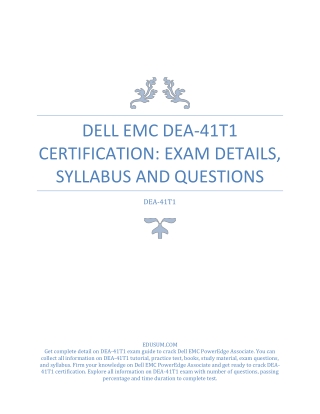 Dell EMC DEA-41T1 Certification: Exam Details, Syllabus and Questions