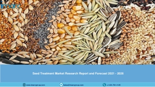 Seed Treatment Market Global Size, Share, Trends, Analysis, Growth & Forecast to 2021-2026