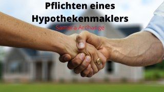 Pflichten eines Hypothekenmaklers- Samara Archange