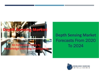 Depth Sensing Market Research Report- Forecasts From 2019To 2024