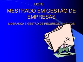 MESTRADO EM GESTÃO DE EMPRESAS LIDERANÇA E GESTÃO DE RECURSOS HUMANOS